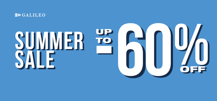 GALILEO SUMMER SALE up to 60% off!